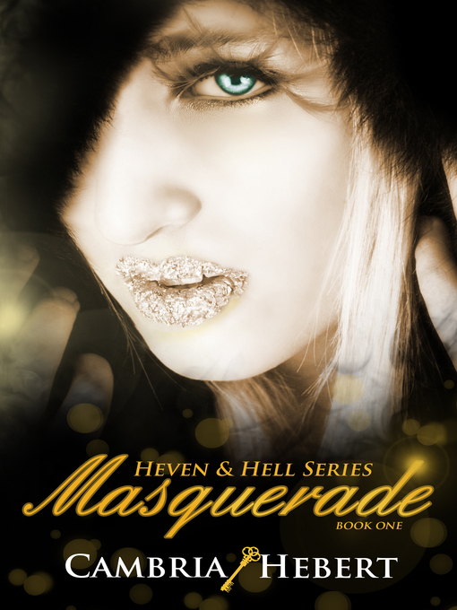 Title details for Masquerade by Cambria Hebert - Available